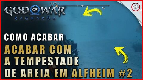 God of war Ragnarok, Como acabar com a tempestade em Alfheim (segredo das areias) #2 | Super dica