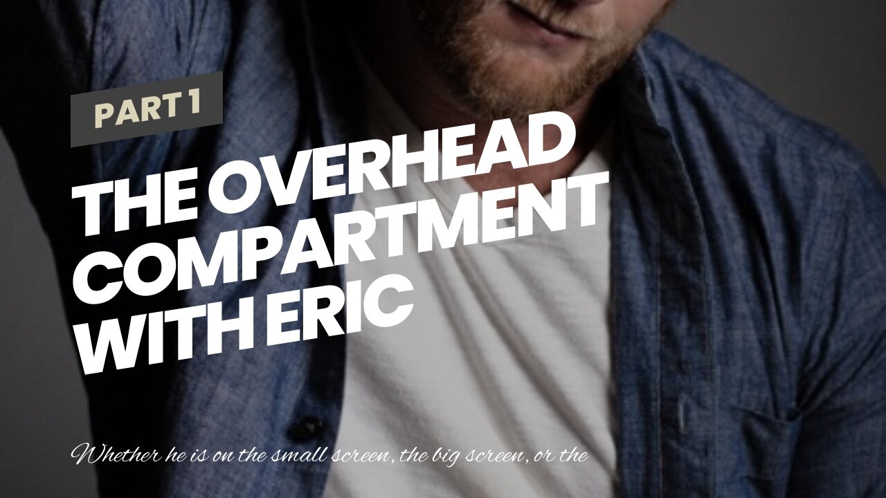 The Overhead Compartment with Eric Ladin