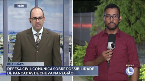 Guanhães: Defesa Civil comunica sobre possibilidade de Pancadas de Chuva na Região.