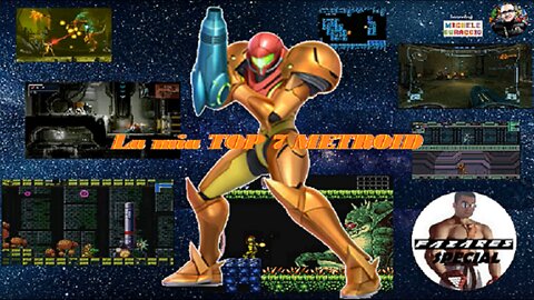 Fazares Special - La mia Top 7 METROID