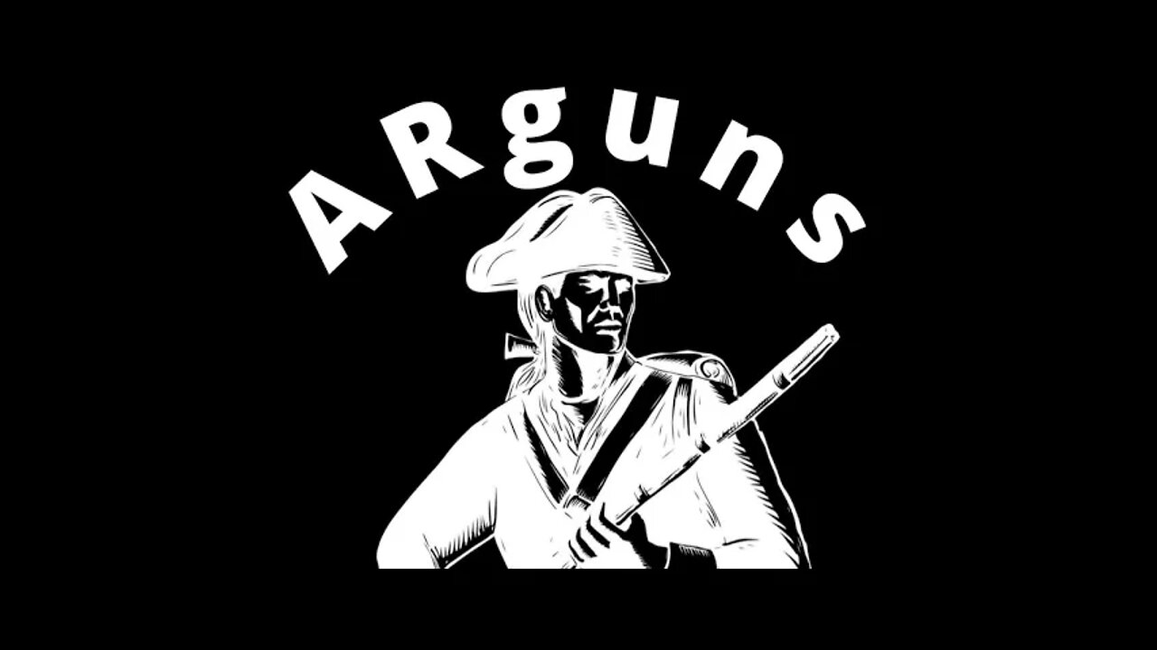 Arguns1776, Thursday Night Livestream # 010