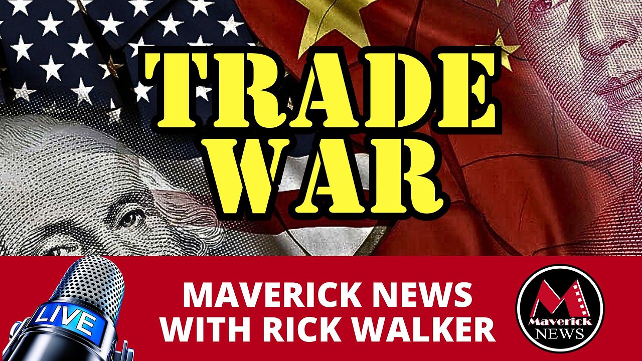 Tarrifs on China Announced By Biden | Maverick News with Rick Walker