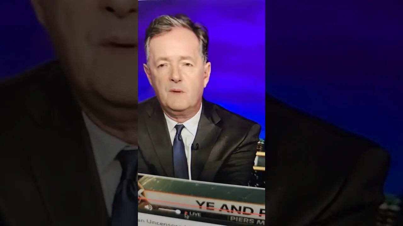 YE and Piers Morgan II