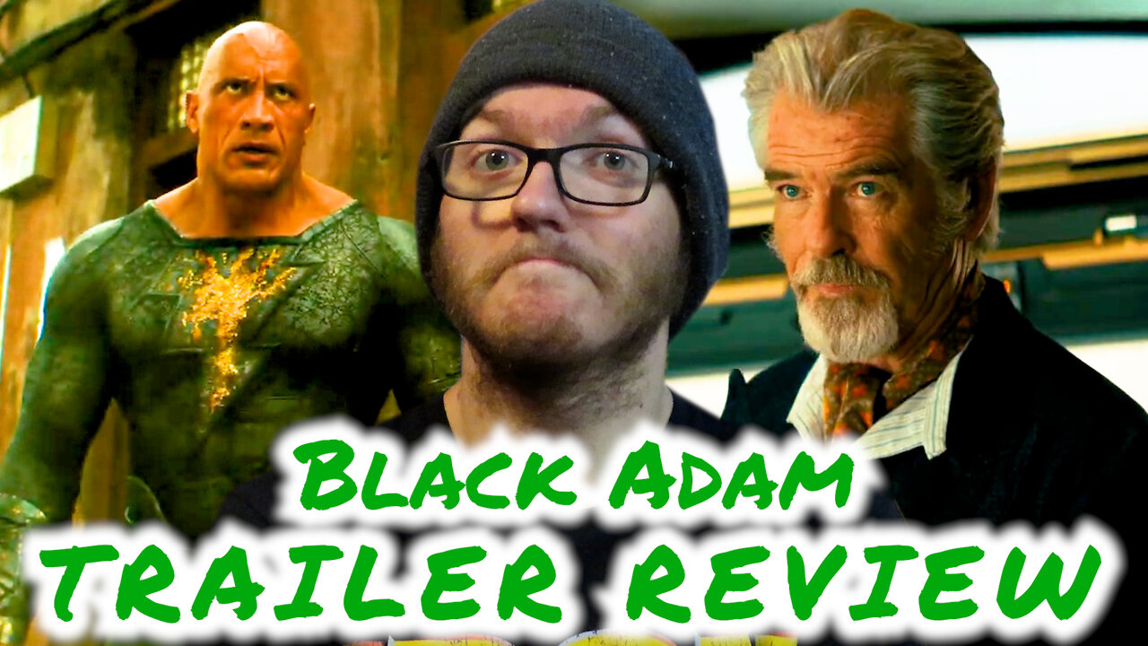 Black Adam - Trailer Review