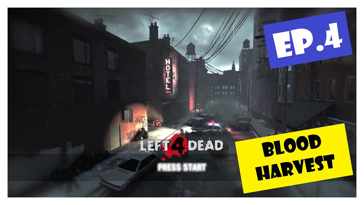 Ep.4 | Blood Harvest (Left 4 Dead) *NC*