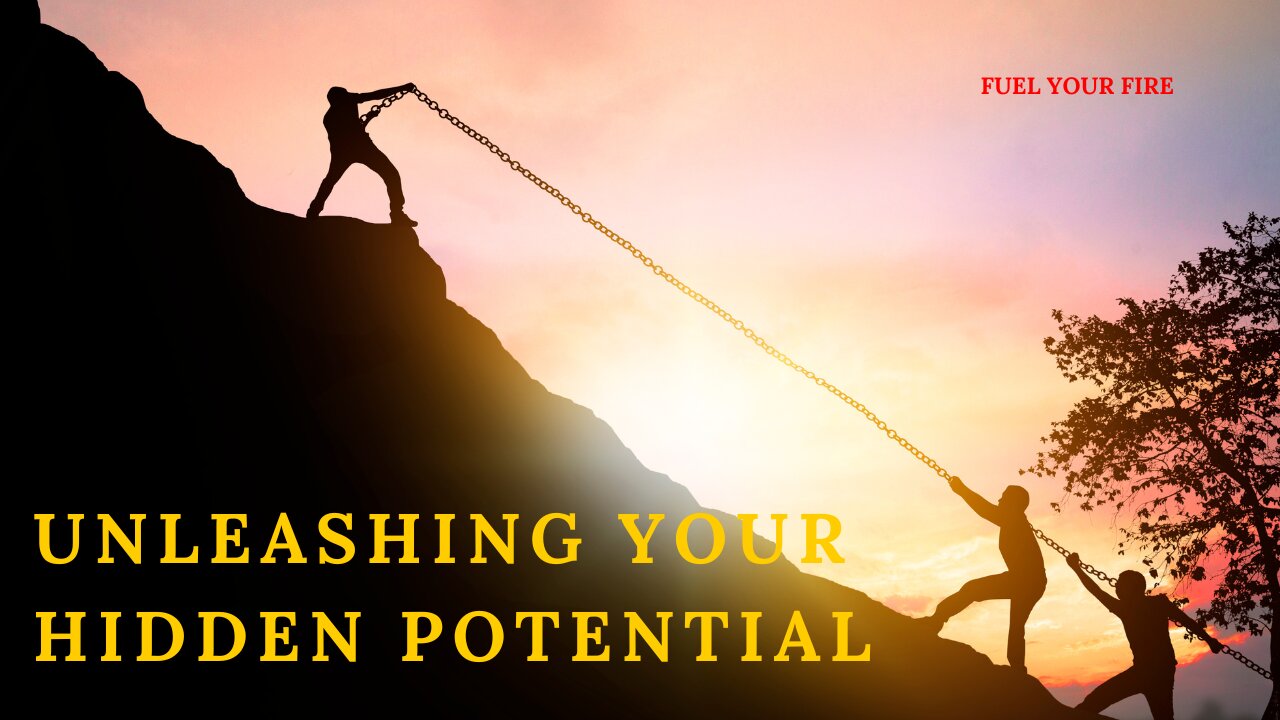 Unleashing Your Hidden Potential