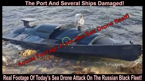 Real Footage Of Sea Torpedo Kamikaze Drone Strike On Russian Black Sea Fleet Today! (Video)