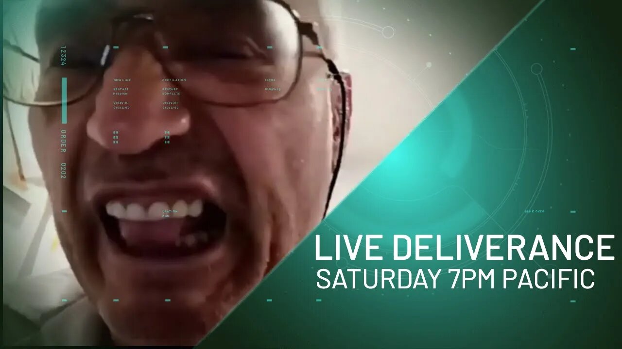 FREE LIVE DELIVERANCE ON SATURDAY AT 7PM PACIFIC