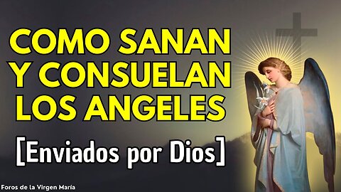 ¡Testimonios Impactantes! Ángeles que Sanan y Consuelan Enfermos [enviados por Dios]