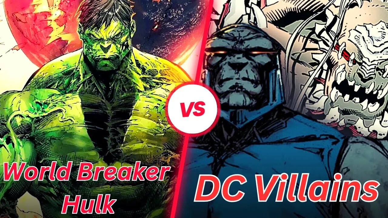 Can The World Breaker Hulk Take On A Whole Gauntlet Of DC Villains And Come Out Victorious?