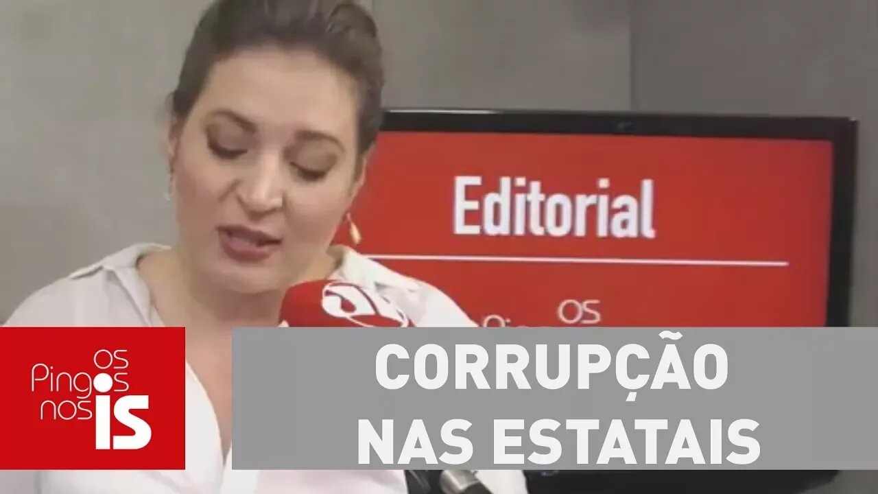 Joice: Moro ensina como combater corrupção nas estatais