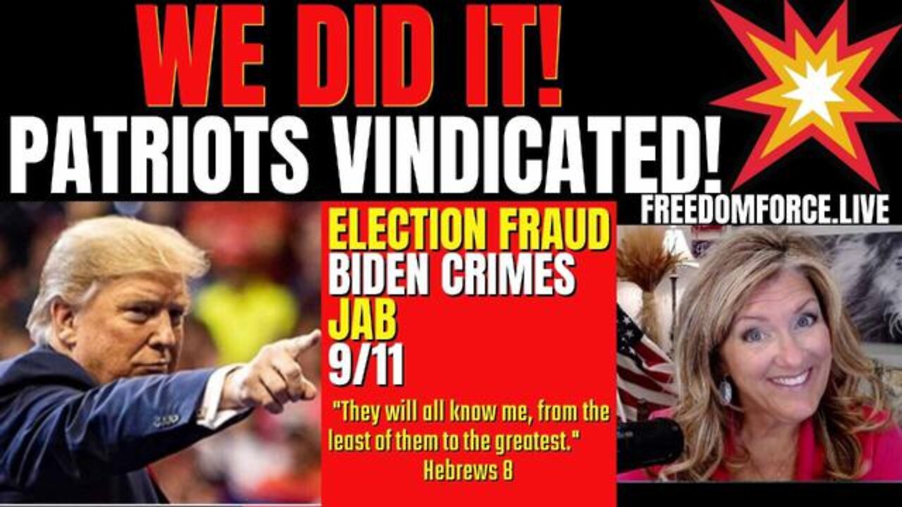 Breaking News: Patriots Vindicated! Jab, Election Fraud, 911, Hunter Laptop Texts