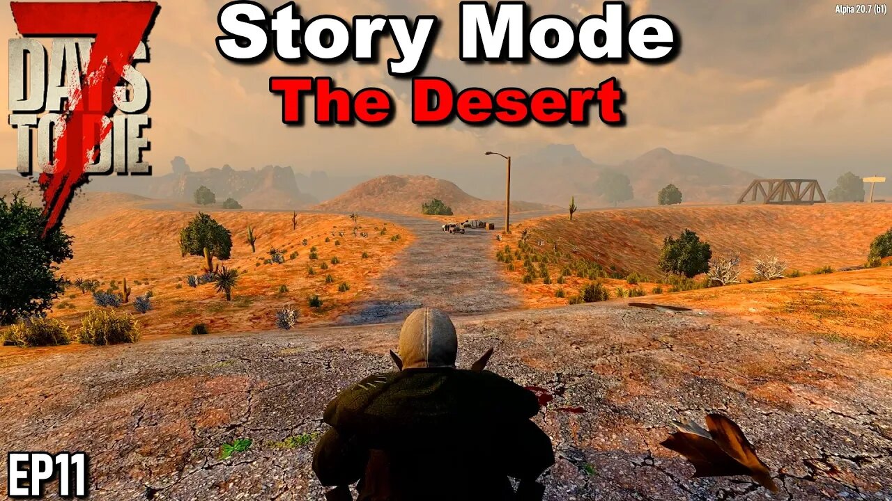 7 Days to Die The Desert Story Mode