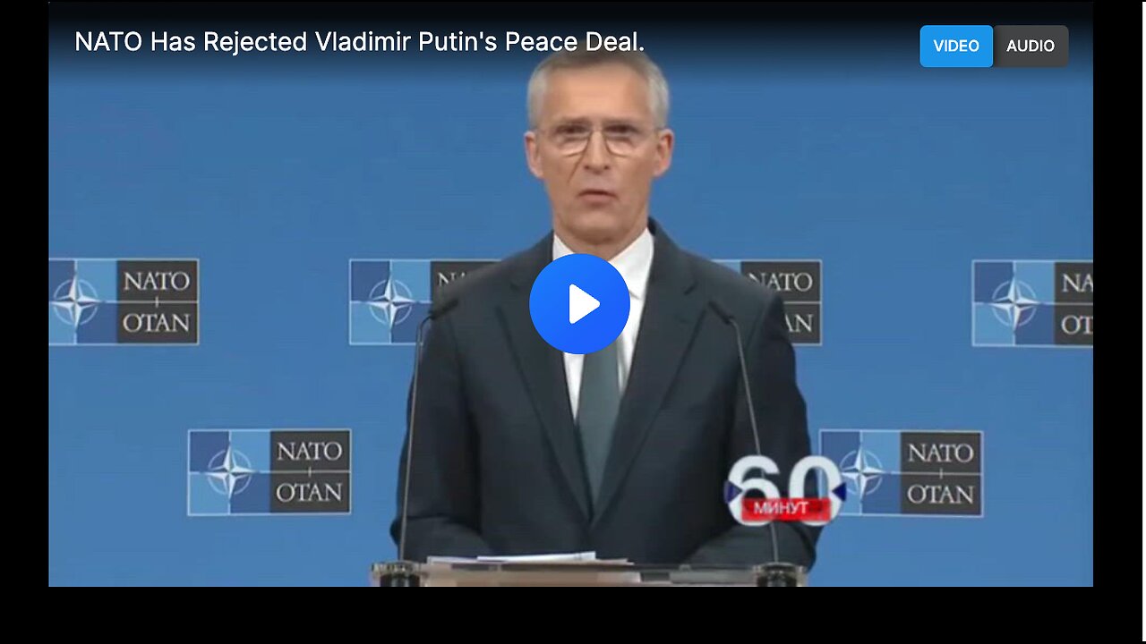 NATO is rejecting peace with Russia.