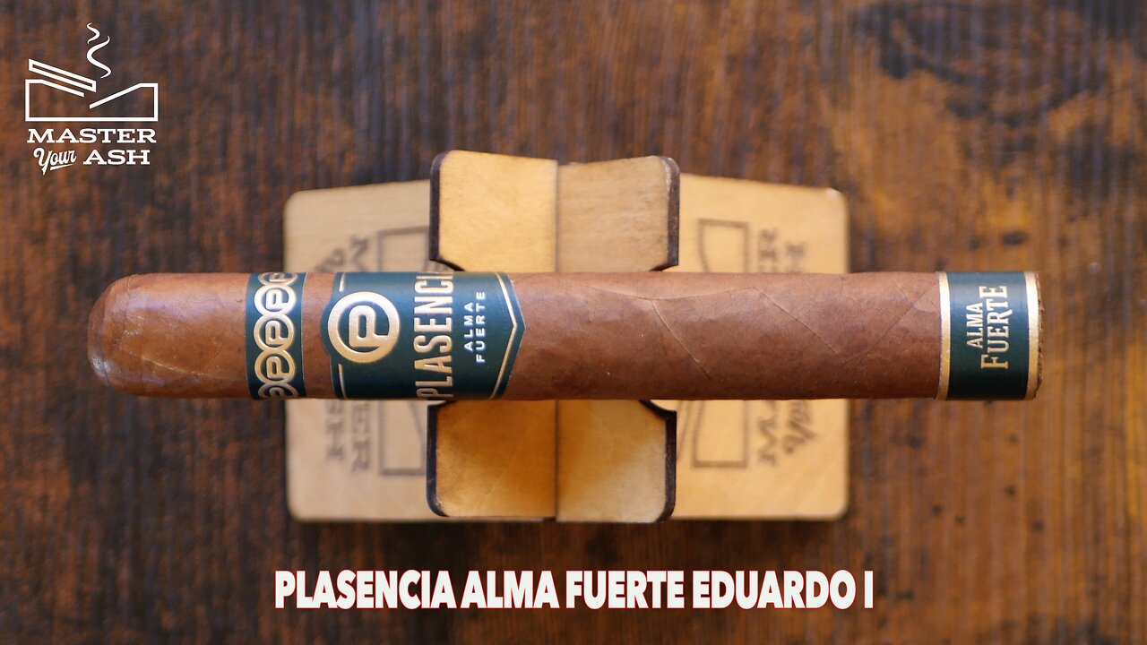 Plasencia Alma Fuerte Eduardo I Cigar Review