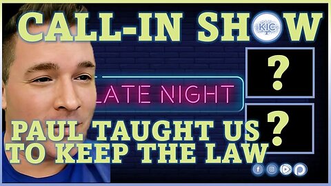 Call-In / Late Night - Paul Taught The Law