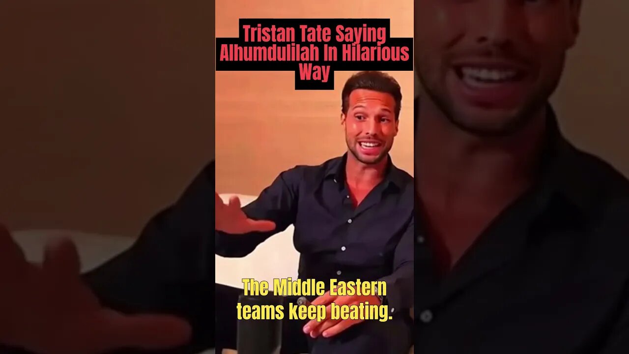 Tristan Tate SAYING ALHUMDULILAH