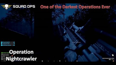 The Darkest Layer for an Operation Known to Man! l [Squad Ops 1-Life Event] l Operation NightCrawler