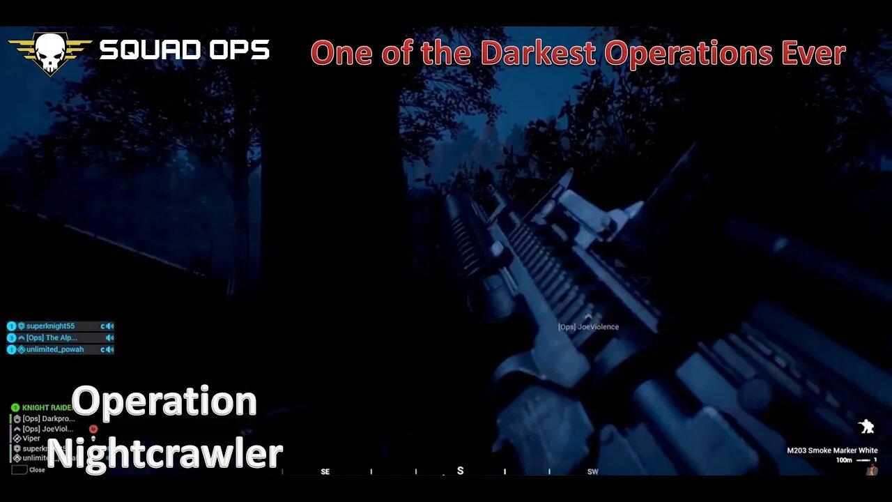 The Darkest Layer for an Operation Known to Man! l [Squad Ops 1-Life Event] l Operation NightCrawler