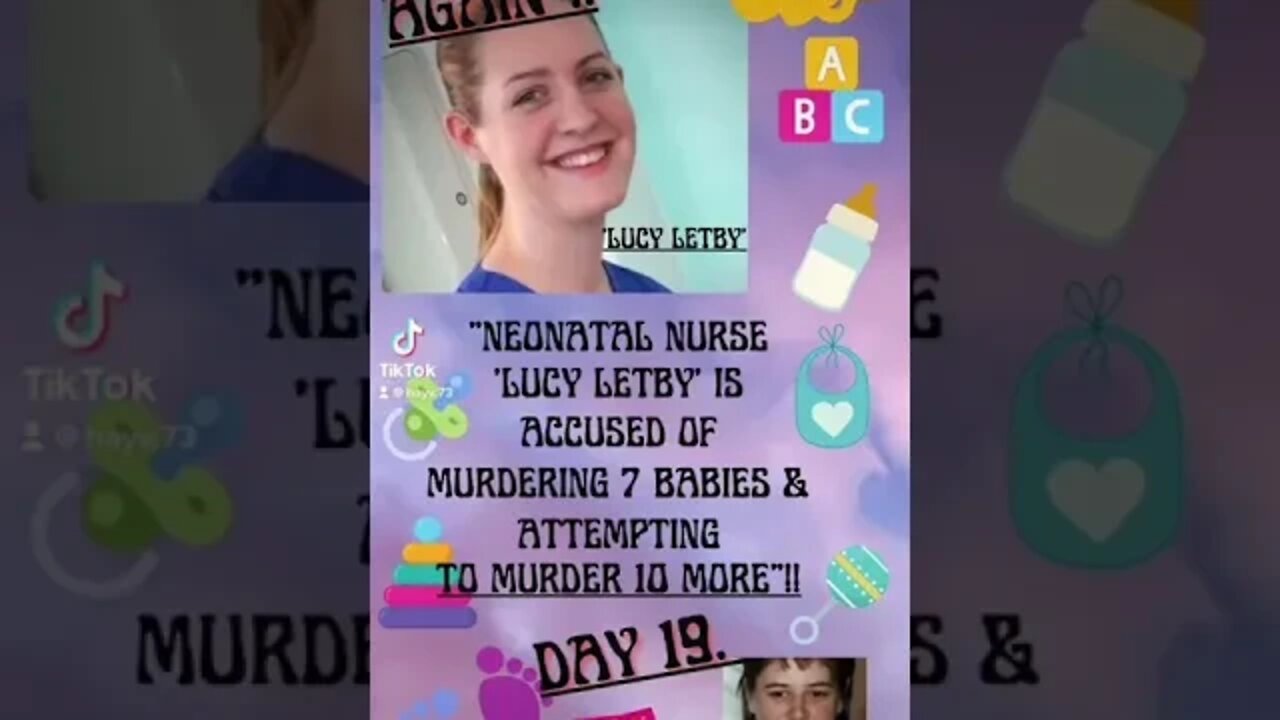 💜 “NEONATAL NURSE ‘LUCY LETBY’ IS ACCUSED OF MURDER & ATTEMPTED MURDER”!! ~ DAY 19 OF TRIAL.