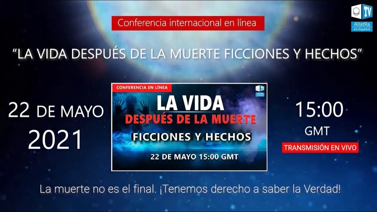 La vida después de la muerte. Ficciones y hechos | Conferencia internacional en línea el 22 de mayo