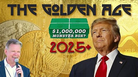 THE GOLDEN AGE & $1,000,000 #silver Monster Box! Bo Polny