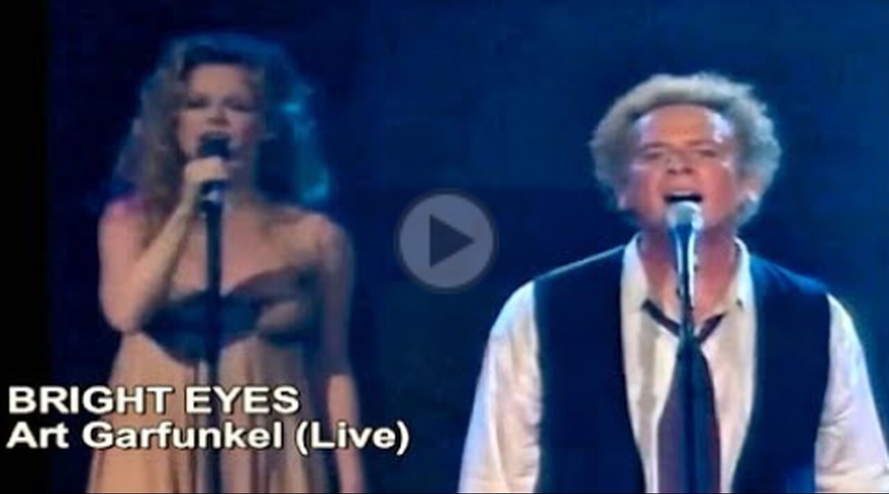Bright Eyes - Art Garfunkel (Live)