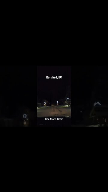 Drive Rossland BC. 01:30 Dec. #shorts