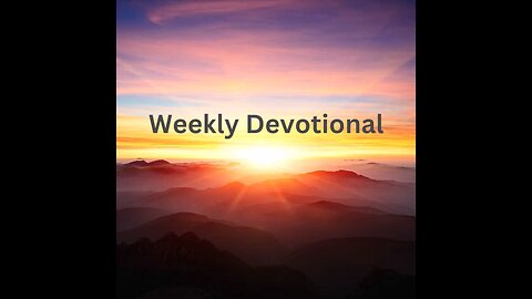 Devotional: May 30, 2024