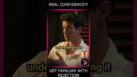 You want REAL confidence?! Get familiar with rejection! #motivation #inspiration #interview #speech