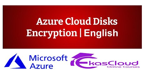 # Azure Cloud Disks Encryption _ Ekascloud _ English
