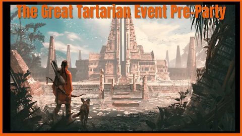 The Great Tartarian Event Pre-Party - The Story So Far Autodidactic Live