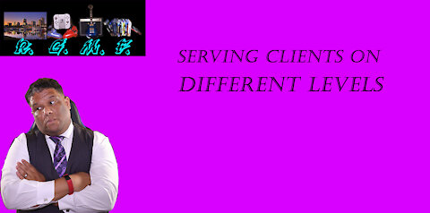 Serve Clients On Different Levels