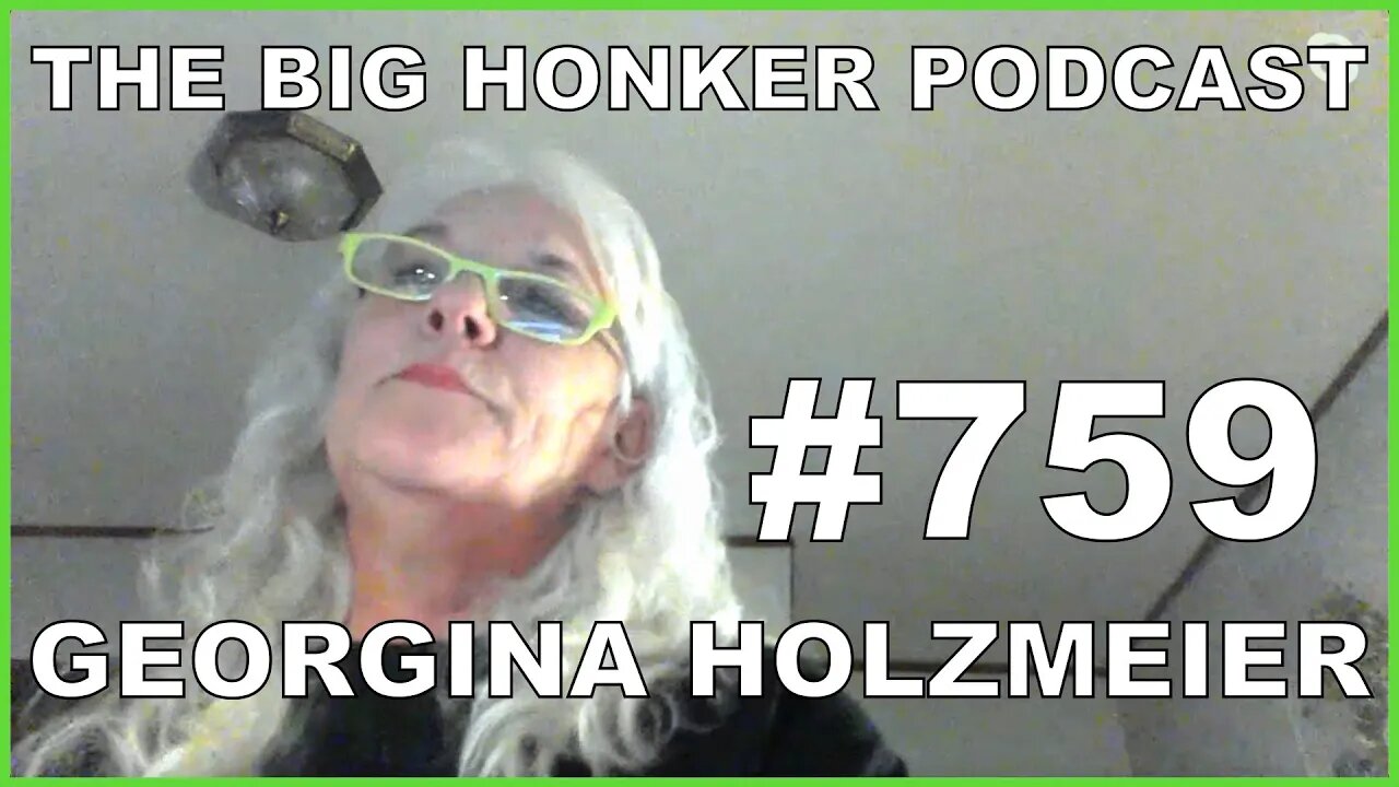 The Big Honker Podcast Episode #759: Georgina Holzmeier