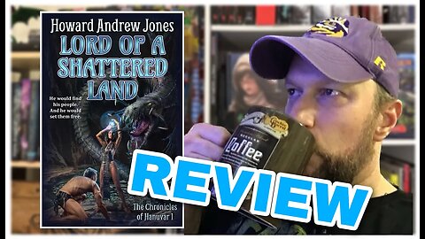 Lord of a Shattered Land | Review