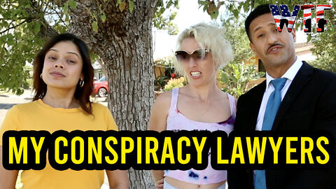 My Conspiracy Laywers