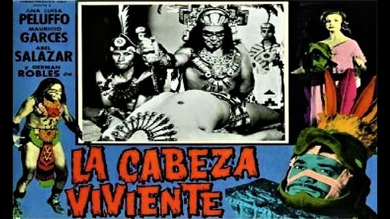 THE LIVING HEAD 1963 (La Cabeza Viviente) Scientists Disturb a Tomb Releasing an Aztec Mummy & Curse FULL MOVIE English Subs