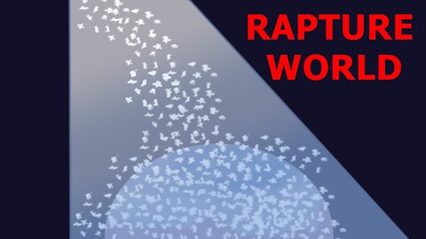 Rapture World Report