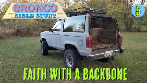 Bronco Bible Study: Faith with a Backbone