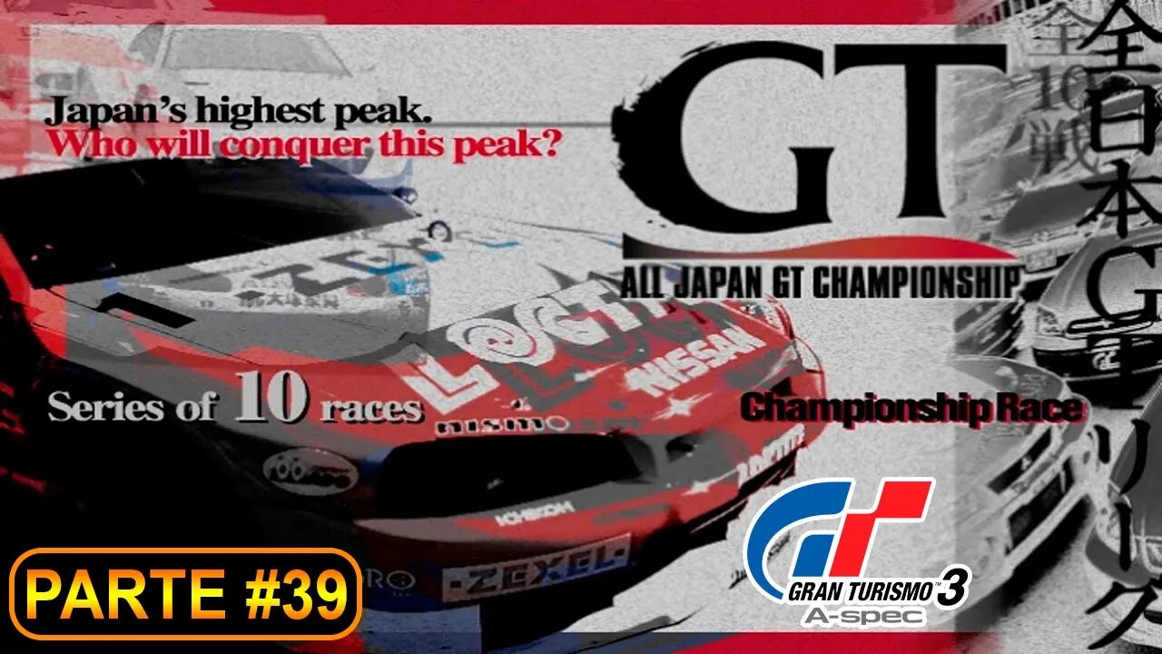 [PS2] - Gran Turismo 3 - GT Mode - [Parte 39 - Amateur League - Japanese GT Car Championship] - 100%