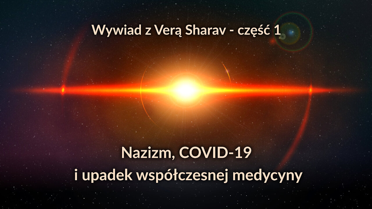 Nazizm, COVID-19 i upadek współczesnej medycyny: wywiad z Verą Sharav