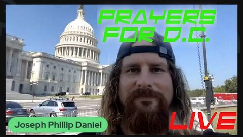 Amazing: PRAYERS FOR D.C .🚨live with Joseph Phillip Daniel.