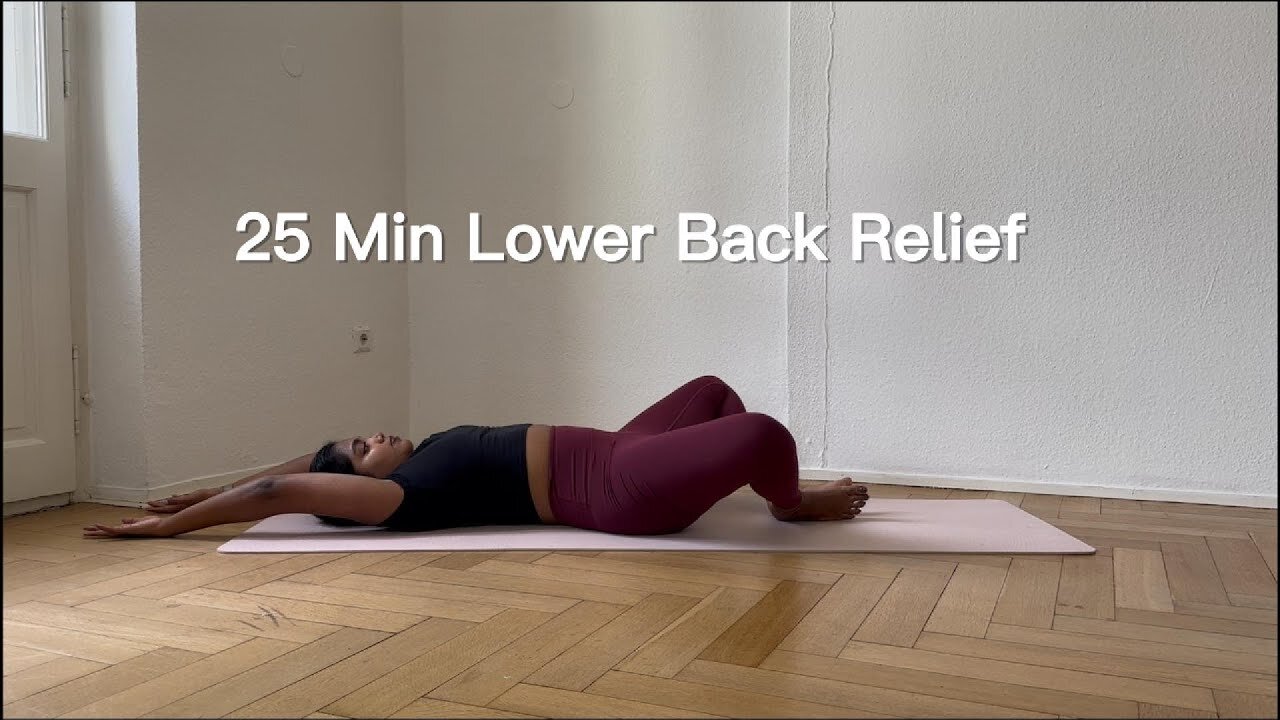 25 Min Lower Back Pain Relief Relaxing Routine