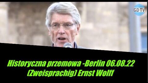 Historyczna przemowa -Berlin 06.08.22 (Zweisprachig) Ernst Wolff