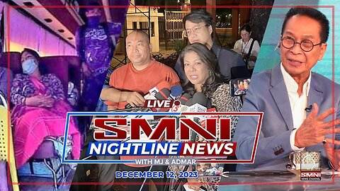 LIVE: SMNI Nightline News with Admar Vilando and MJ Mondejar | December 12, 2023