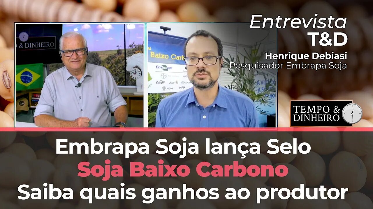 Embrapa Soja no ParanĂ¡, o Selo Soja Baixo Carbono. Saiba quais ganhos ao produtor.