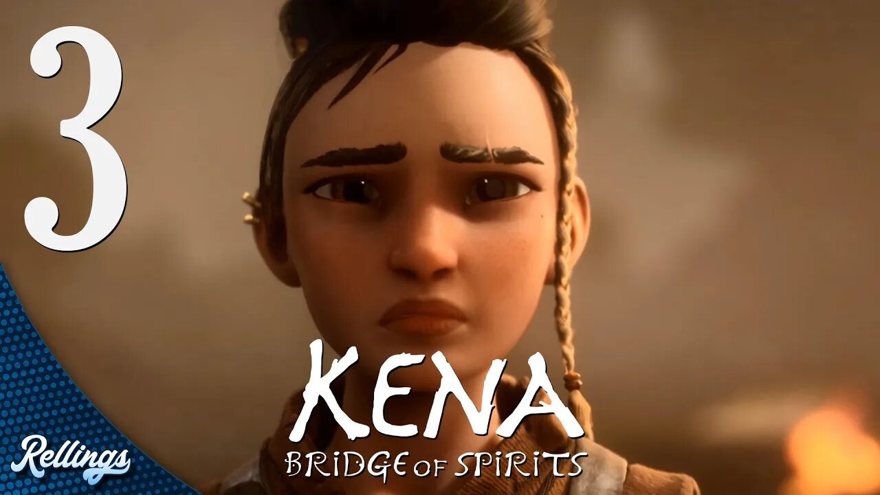 Kena: Bridge of Spirits (PS4) Playthrough | Part 3 (No Commentary)