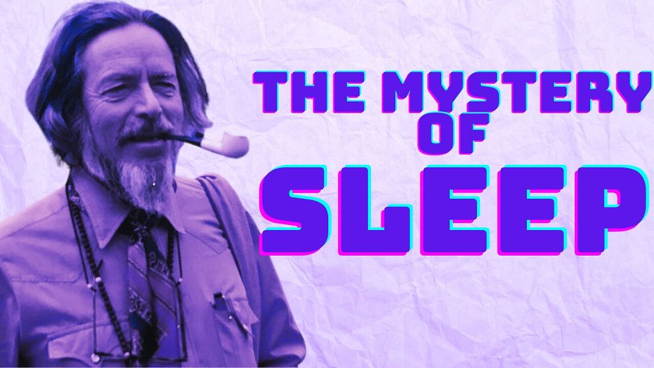 Alan Watts - The Mystery of Sleep - Black Screen