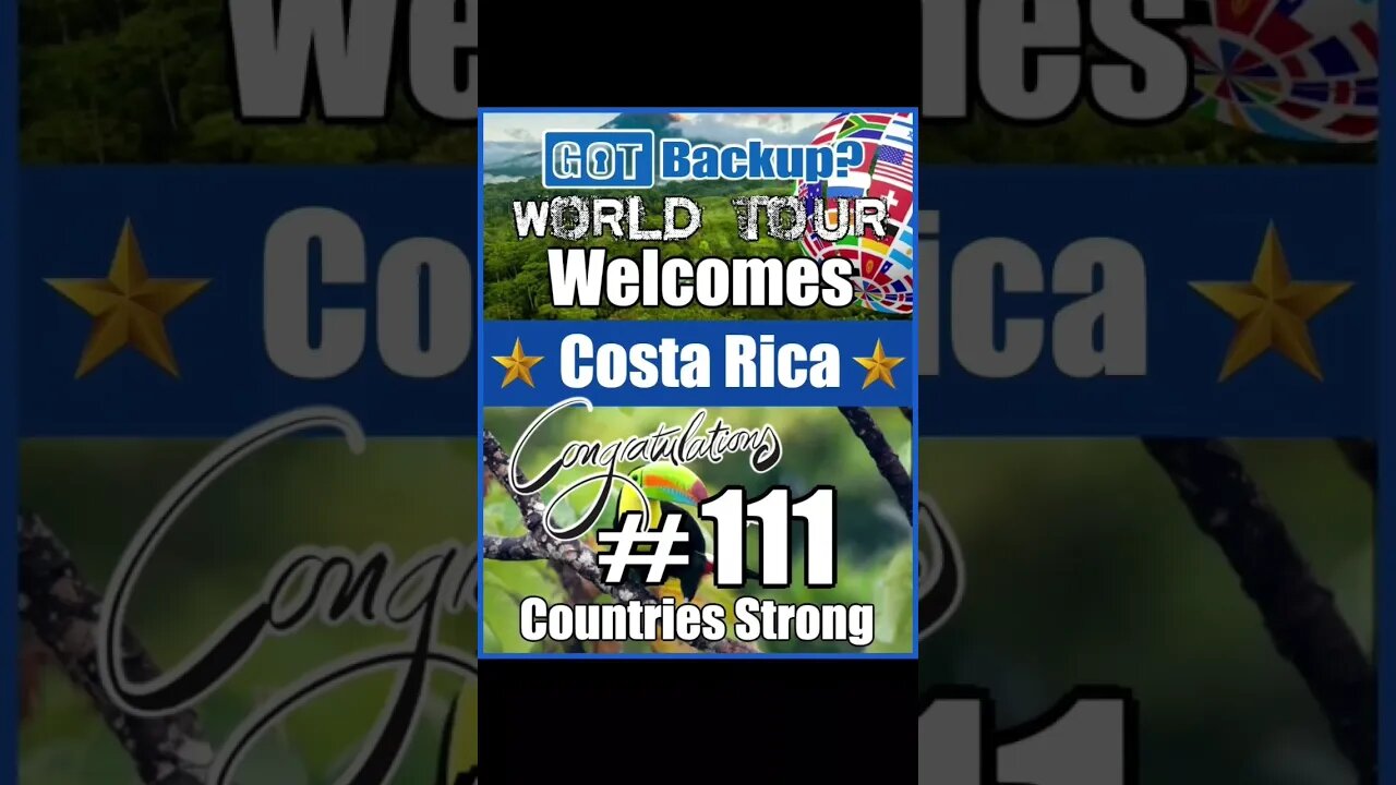 GOTBACKUP: Welcome Costa Rica (Country#111)