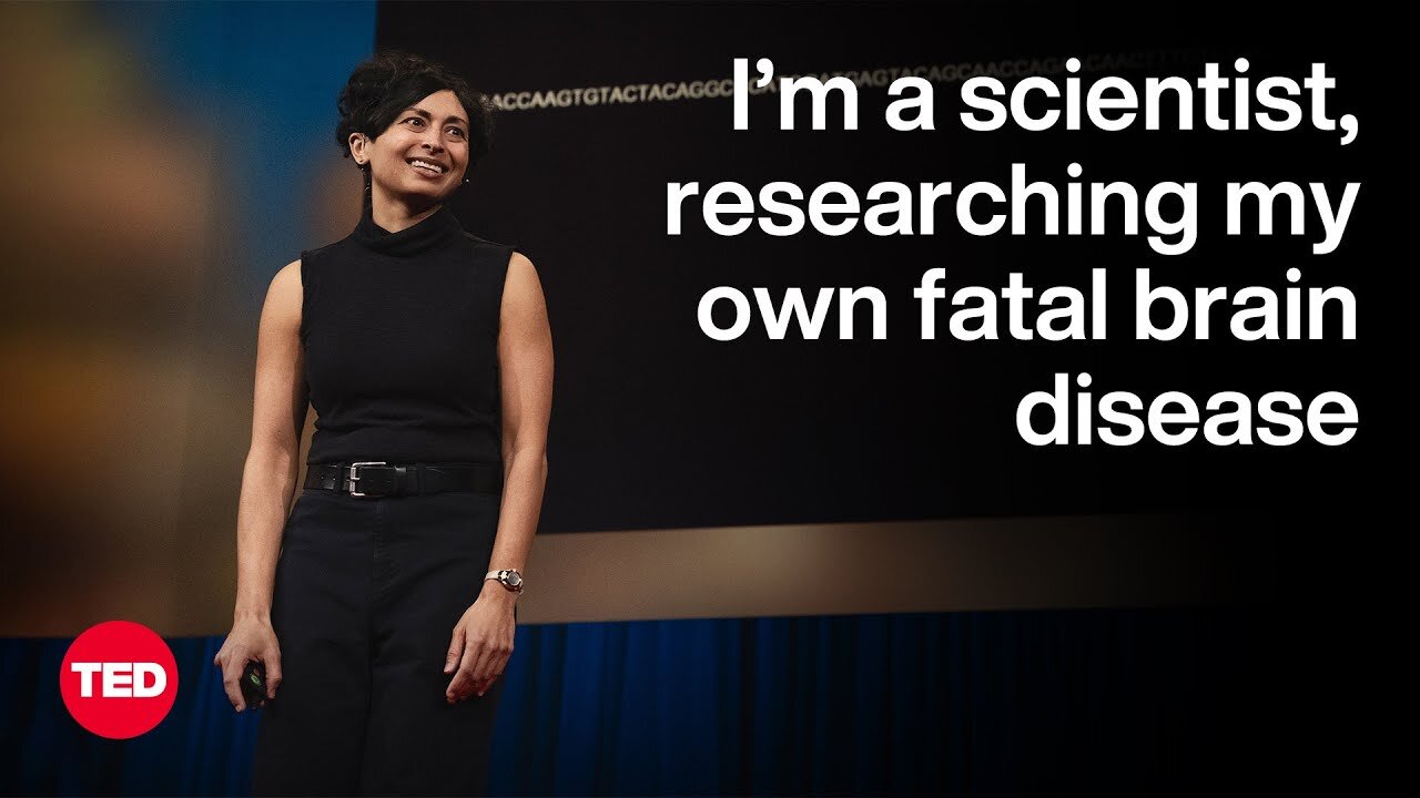 My Quest to Cure Prion Disease — Before It’s Too Late | Sonia Vallabh | TED